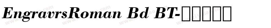 EngravrsRoman Bd BT字体转换